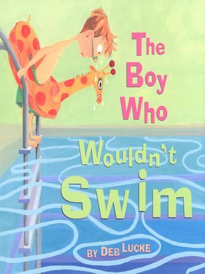 cover image of The Boy Who Wouldn't Swim